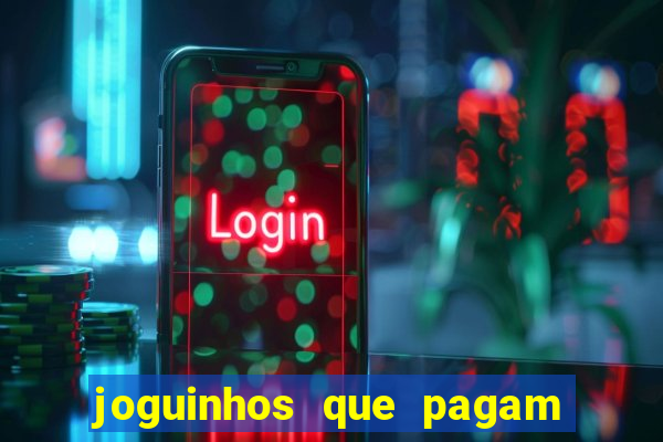 joguinhos que pagam de verdade